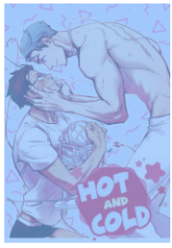 Hot and Cold
