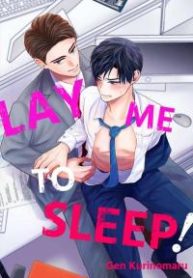 Lay Me to Sleep!